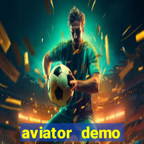 aviator demo estrela bet